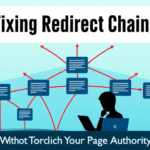 Fixing Redirect Chains Without Torching Your Page Authority