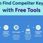 How I Find Competitor Keywords With Nothing But Free Tools
