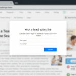 Pop-Up and Lead Capture Tech That Won’t Torch Your UX